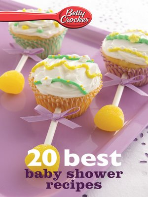 cover image of Betty Crocker 20 Best Baby Shower Recipes